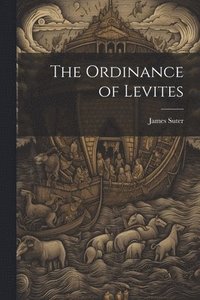 bokomslag The Ordinance of Levites