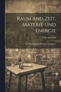bokomslag Raum and Zeit, Materie Und Energie
