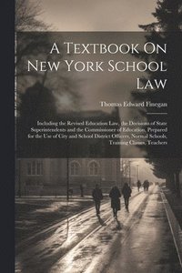 bokomslag Textbook On New York School Law
