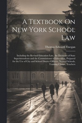 bokomslag Textbook On New York School Law