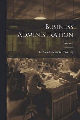 Business Administration; Volume 2 1