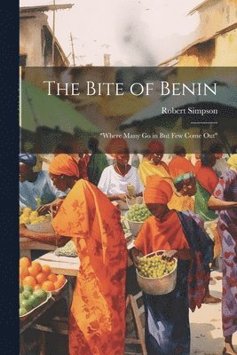 Robert Simpson - Bite of Benin, Häftad