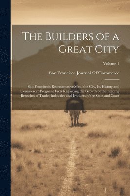 bokomslag Builders of a Great City
