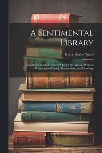 bokomslag A Sentimental Library
