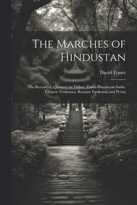 bokomslag The Marches of Hindustan