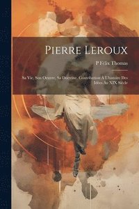 bokomslag Pierre Leroux