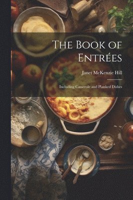 Janet McKenzie Hill, Janet Mckenzie Hill - Book of Entrées, Häftad
