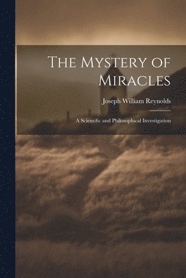 The Mystery of Miracles 1