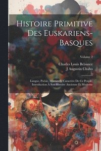 bokomslag Histoire Primitive Des Euskariens-Basques