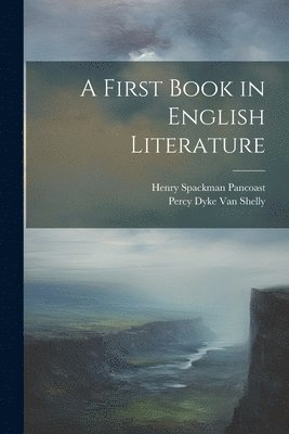 bokomslag First Book in English Literature