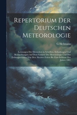 bokomslag Repertorium Der Deutschen Meteorologie