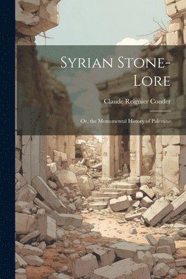 bokomslag Syrian Stone-Lore