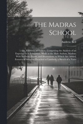 Andrew Bell - Madras School, Häftad