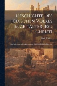 bokomslag Geschichte Des Jdischen Volkes Im Zeitalter Jesu Christi