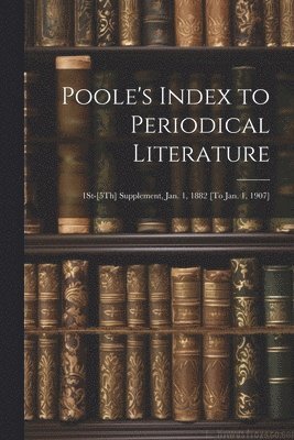 bokomslag Poole's Index to Periodical Literature