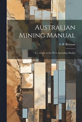Australian Mining Manual 1