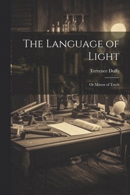 Terrence Duffy - Language of Light, Häftad