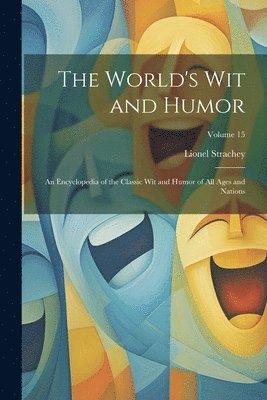 The World's Wit and Humor 1