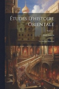 bokomslag tudes D'histoire Orientale