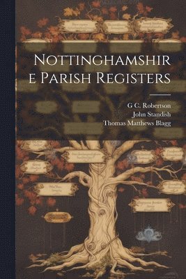 bokomslag Nottinghamshire Parish Registers