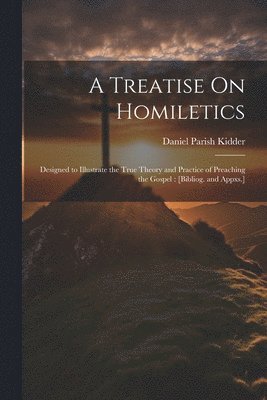 A Treatise On Homiletics 1