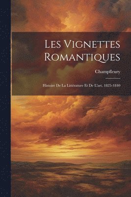 bokomslag Les Vignettes Romantiques