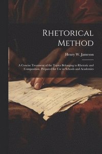 bokomslag Rhetorical Method