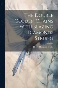 bokomslag Double Golden Chains With Blazing Diamonds Strung