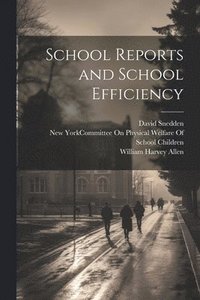 bokomslag School Reports and School Efficiency