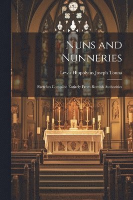 Nuns and Nunneries 1