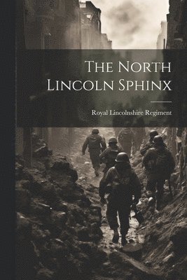 bokomslag The North Lincoln Sphinx