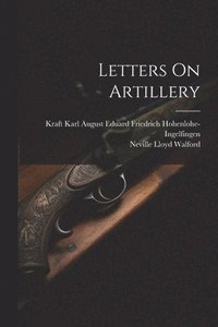 bokomslag Letters On Artillery