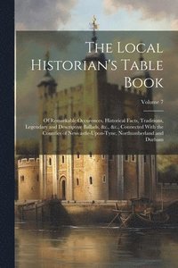 bokomslag Local Historian's Table Book