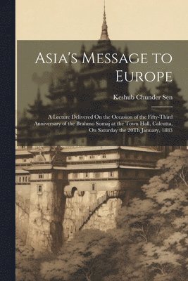 bokomslag Asia's Message to Europe