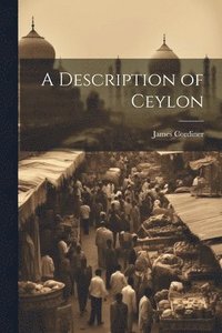 bokomslag A Description of Ceylon