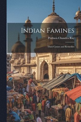 Indian Famines 1