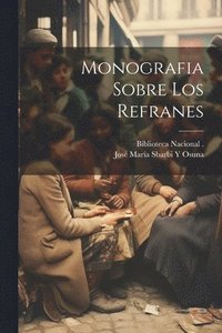 bokomslag Monografia Sobre Los Refranes