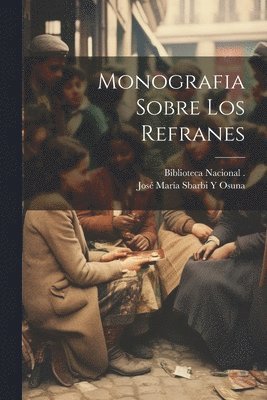 Monografia Sobre Los Refranes 1