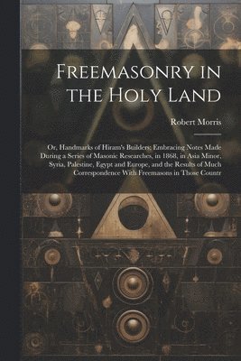 bokomslag Freemasonry in the Holy Land