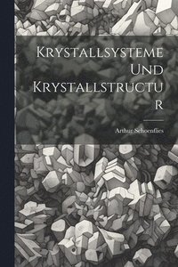 bokomslag Krystallsysteme Und Krystallstructur
