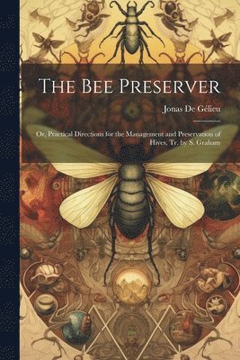 bokomslag Bee Preserver