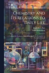 bokomslag Chemistry and Its Relations to Daily Life