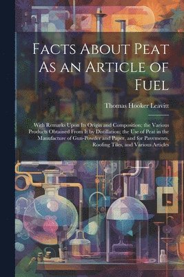 Facts About Peat As an Article of Fuel 1