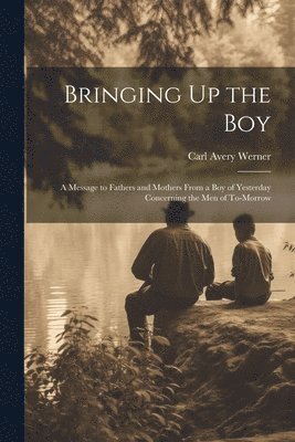 Bringing Up the Boy 1