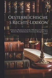 bokomslag Oesterreichisches Rechts-Lexikon