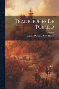 bokomslag Tradiciones De Toledo