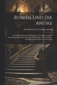 bokomslag Rubens Und Die Antike