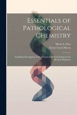 Essentials of Pathological Chemistry 1