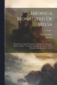 bokomslag Chronica Monasterii De Melsa