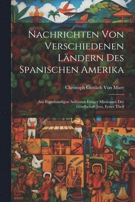 bokomslag Nachrichten von verschiedenen Lndern des Spanischen Amerika